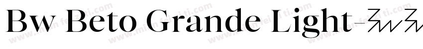 Bw Beto Grande Light字体转换